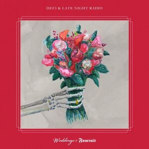 Def3 & Late Night Radio - Weddings & Funerals  CD